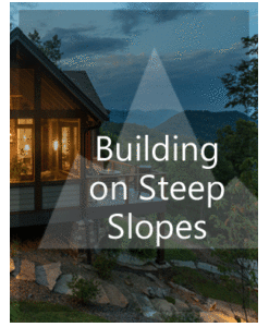 Guide to Building on Steep Slopes